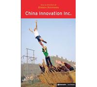 China Innovation Inc. des politiques industrielles aux entreprises innovantes
