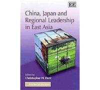 China, Japan and Regional Leadership in East Asia