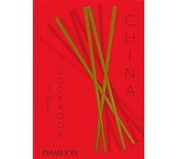 Lum Chan Kei et Diora Fong Chan – China: The Cookbook – Relié – Phaidon Press