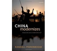 China Modernizes: Threat To The West Or Model For The Rest?