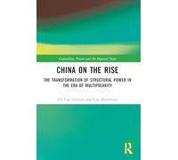 China on the Rise: The Transformation of Structural Power in the Era of Multipolarity