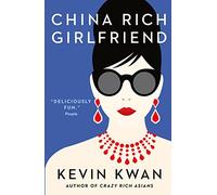 China Rich Girlfriend – Penguin Books