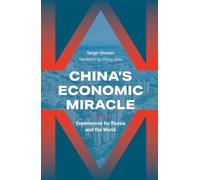 China’s Economic Miracle: Experiences for Russia and the World