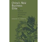 China′S New Business Elite - The Political Consequences Of Economic Reform (Paper)