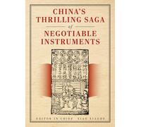 China’s Thrilling Saga of Negotiable Instruments: A Millennium of Credit, Legal Evolution, and the Rise of the Digital Yuan
