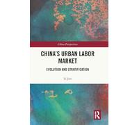 China’s Urban Labor Market
