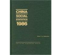 China Social Statistics, 1986, China Statistics Series State Statistical Bureau of the People's Republic of China (Auteur)