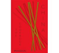 China The Cookbook - Lum Chan Kei - Phaidon Press - relié - Beau livre