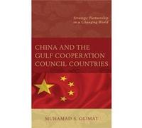 China And The Gulf Cooperation Council Countries