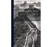 China The Pity Of It