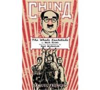 China - The Whole Enchilada Brown, Mark (Auteur)
