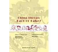 China Threat: Fact Or Fake?