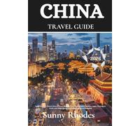 China Travel Guide 2026: Local Secrets, Smart Itineraries & Hidden Gems to Navigate Cashless Apps, Transport, Food, and High-Speed Rail from Beijing to Shanghai