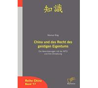 China Und Das Recht Des Geistigen Eigentum