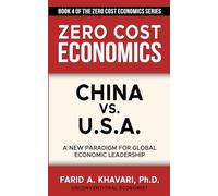 China vs. U.S.A.: A New Paradigm for Global Economic Leadership