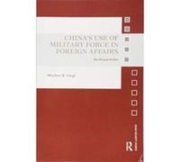 Chinaes Use of Military Force in Foreign Affairs: The Dragon Strikes (Asian Security Studies) - [Version Originale] Inconnu (Auteur)