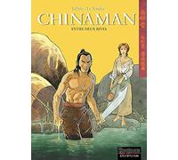 Chinaman, tome 5 : Entre deux rives