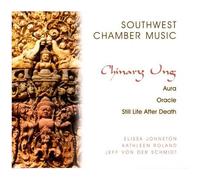 Chinary Ung-Southwest Chamber Music