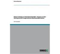 Chinas Aufstieg zur Schneiderei der Welt - Analyse vor dem Hintergrund des ausgelaufenen Multifaserabkommens Borgmann, Florian (Auteur)