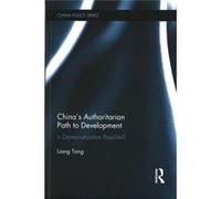 Chinas Authoritarian Path To Development Liang Waseda University Japan Tang, (Auteur)