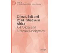 China's Belt And Road Initiative In Africa