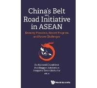 China's Belt And Road Initiative In Asean