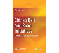 China's Belt And Road Initiatives