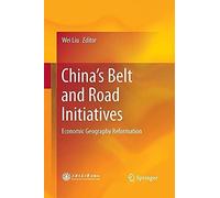 China's Belt And Road Initiatives