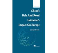 China's Belt and Road Initiative's Impact on Europe/中国一带一路倡议在欧洲的影响