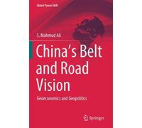 China's Belt And Road Vision