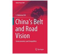 China's Belt And Road Vision
