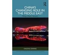 China's Changing Role In The Middle East