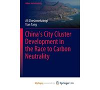 China's City Cluster Development In The Race To Carbon Neutrality