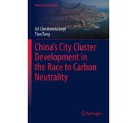 China's City Cluster Development In The Race To Carbon Neutrality