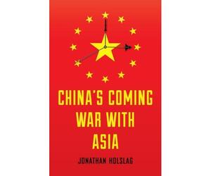 China's Coming War With Asia