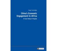 China's Economic Engagement In Africa