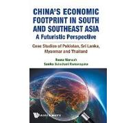 China's Economic Footprint In South And Southeast Asia