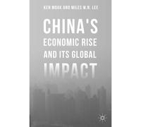 China's Economic Rise And Its Global Impact
