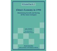 China's Economy In 1998: Maintaining Growth And Staving Off The Asian Contagion