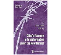 China's Economy In Transformation Under The New Normal