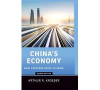 China's Economy: What Everyone Needs to Know