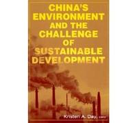 China's Environment And The Challenge Of Sustainable Development