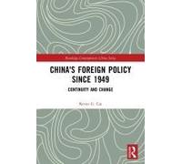 China's Foreign Policy Since 1949
