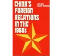 China's Foreign Relations in the 1980's