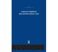 China's Foreign Relations Since 1949