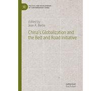 China's Globalization And The Belt And Road Initiative