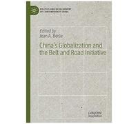 China's Globalization And The Belt And Road Initiative