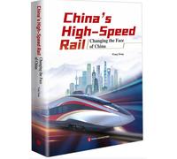 China's High-Speed Raill Changing the Face of China (English) (Chinese Edition)