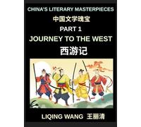China's Literary Masterpieces (Part 1)- Journey to the West, Exploring Ming Dynasty Literature, Myth, and the Adventures of the Monkey King