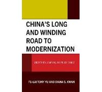 China's Long And Winding Road To Modernization